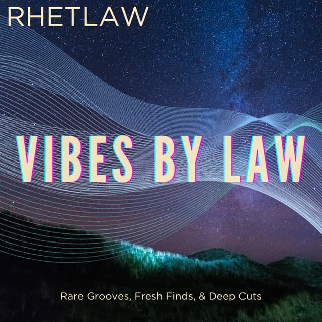 Vibes by Law