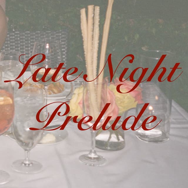 Late Night Prelude